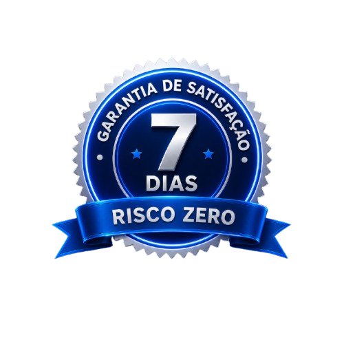 Garantia de Satisfação 7 Dias – Risco Zero